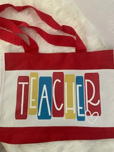 Load image into Gallery viewer, Teacher Tote